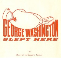 1967 George Washington Slept Here Pic